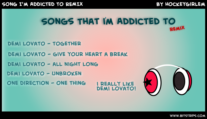 Song I'm Addicted to REMIX 