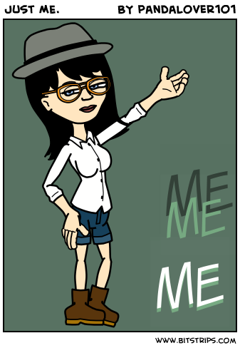 Just ME.