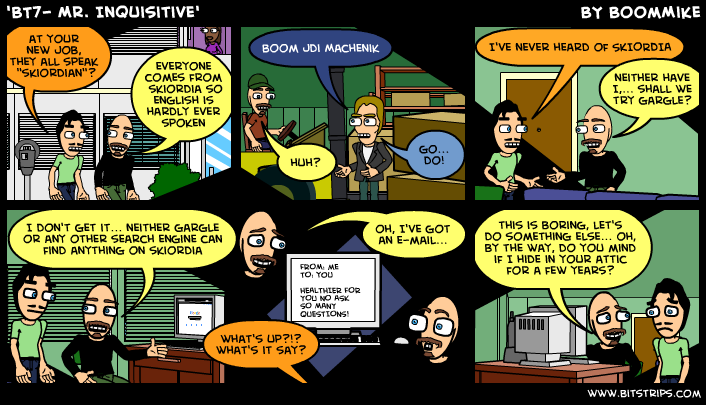 'BT7- Mr. Inquisitive'