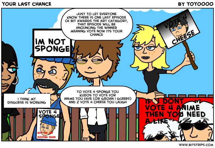 your last chance