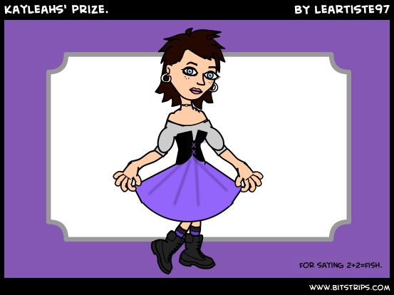 Kayleahs' prize.  