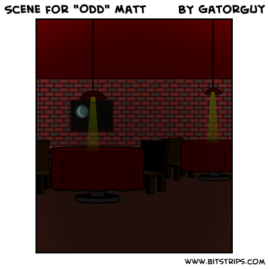Scene for "Odd" Matt