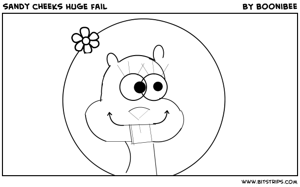 sandy cheeks HUGE fail