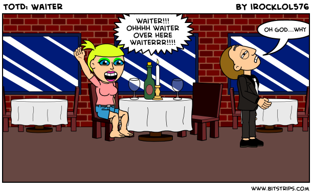 TotD: Waiter