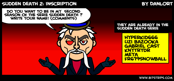 Sudden death 2: inscription