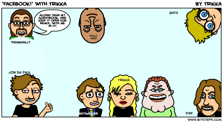 'Facebook!' with Trikka
