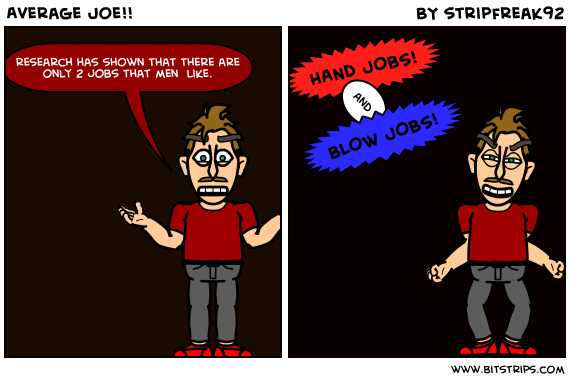 Average Joe!!