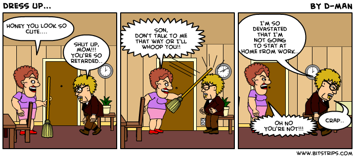 Dress up...