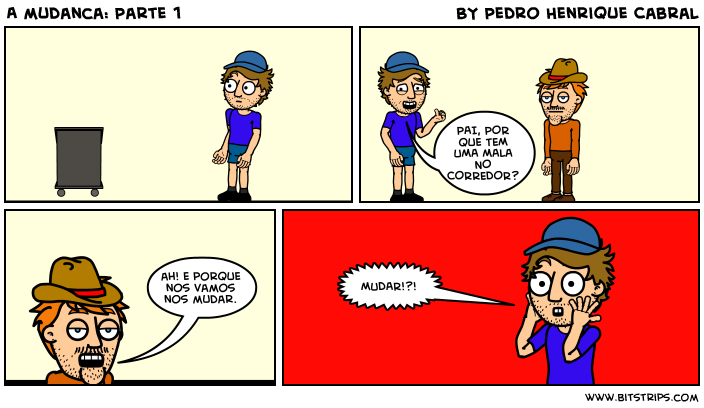 A mudanca: Parte 1