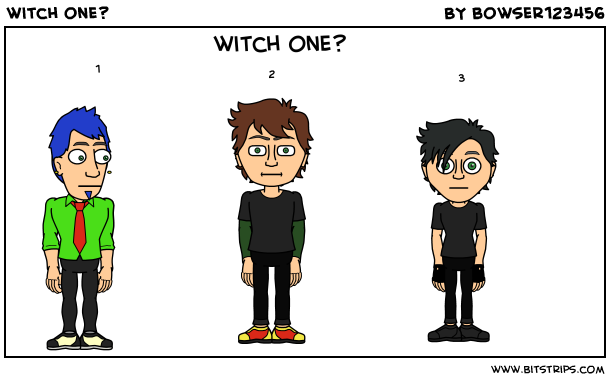 witch one?