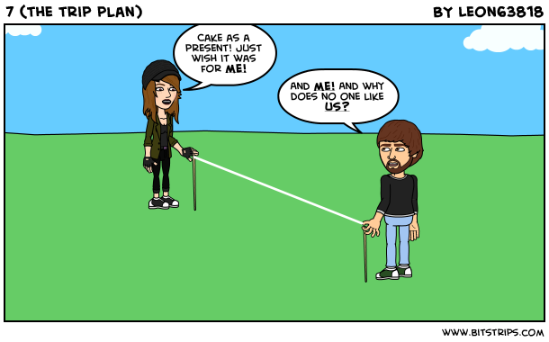 7 (the trip plan)