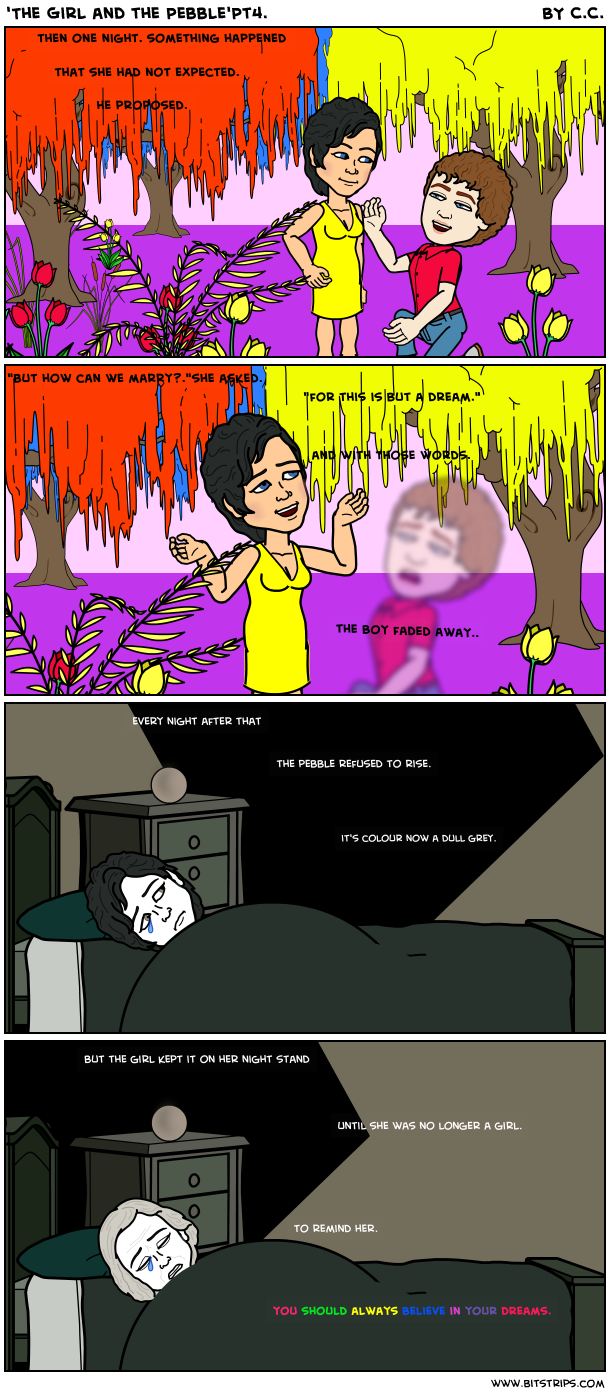 'The Girl and the Pebble'Pt4.