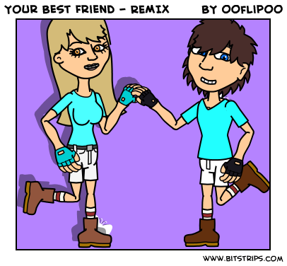 Your Best Friend - REMIX