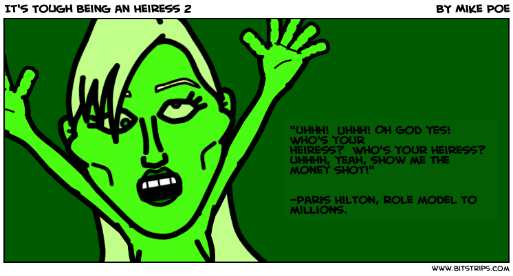 It's Tough Being an Heiress 2