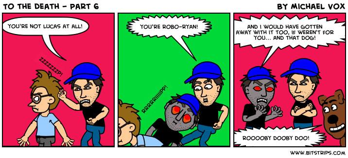 To the Death - Part 6