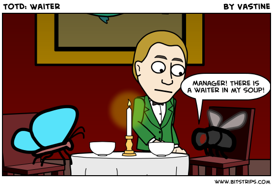 TotD: Waiter