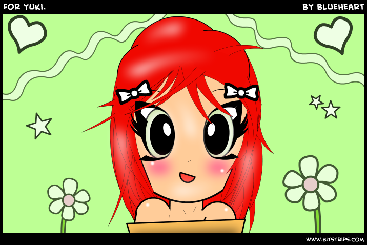 For Yuki.