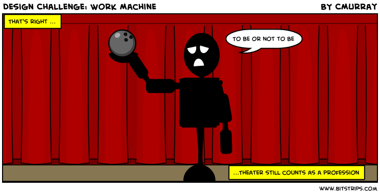 Design Challenge: Work Machine