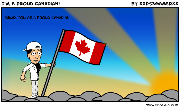 I'm A Proud Canadian!