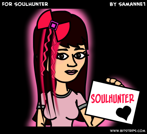 For SoulHunter