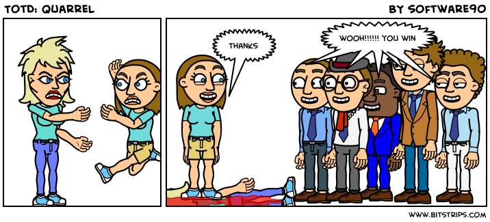TotD: Quarrel