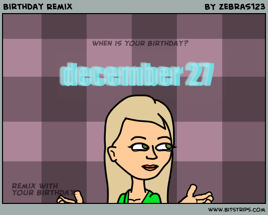Birthday Remix