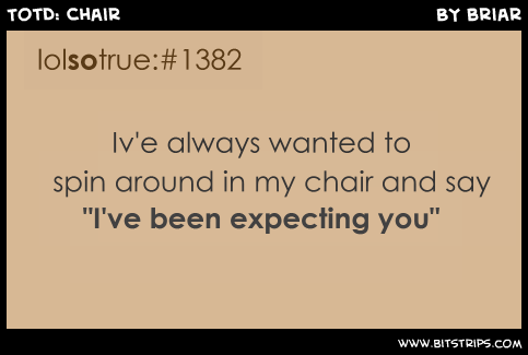 TotD: Chair