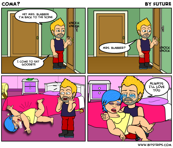 coma?