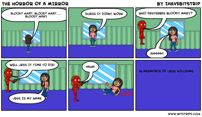 THE HORROR OF A MIRROR