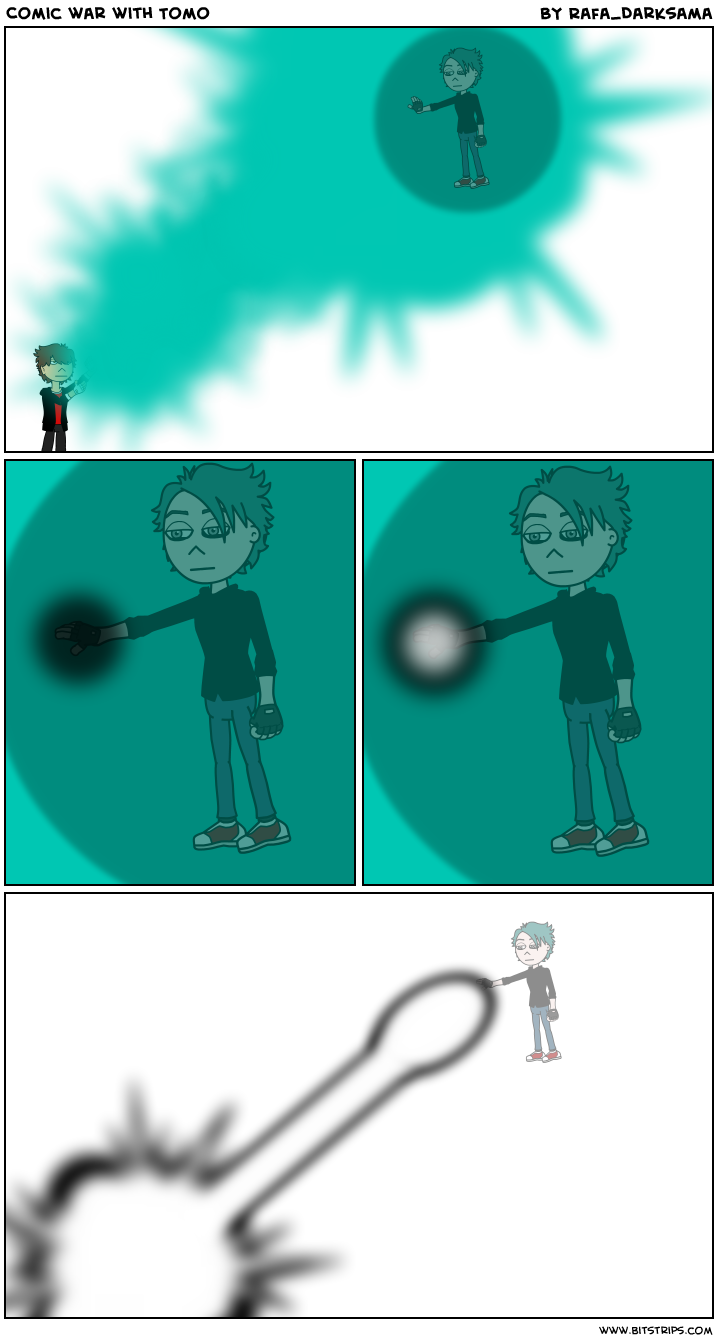 Comic war with Tomo