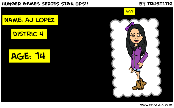 HUNGER GAMES SERIES SIGN UPS!!