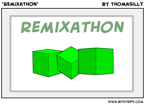 'Remixathon'