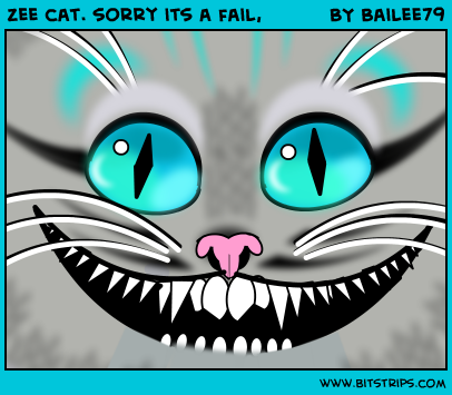 zee cat. sorry its a fail,