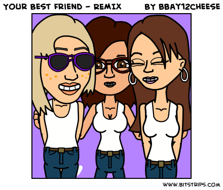 Your Best Friend - REMIX