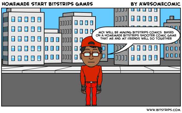 homemade start bitstrips games