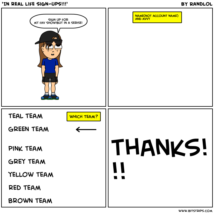 'In real life sign-ups!!!'