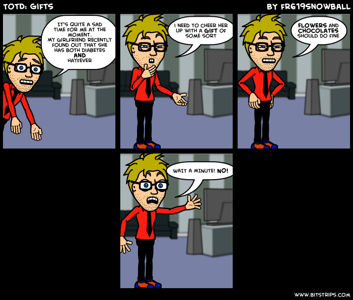 TotD: Gifts