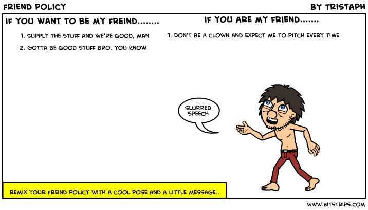 friend policy
