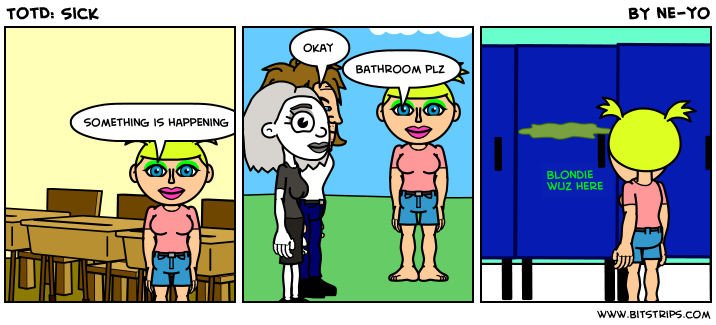 TotD: Sick