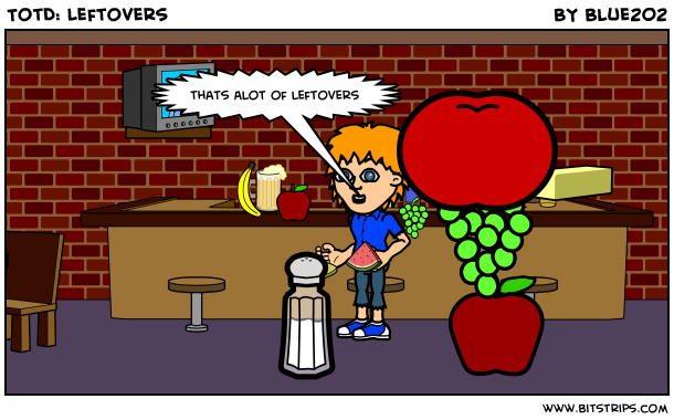 TotD: Leftovers