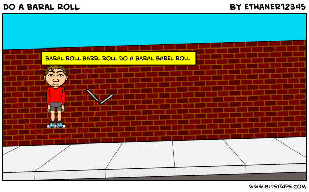 do a baral roll