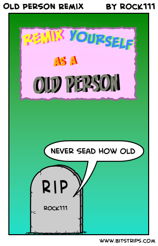 Old Person Remix