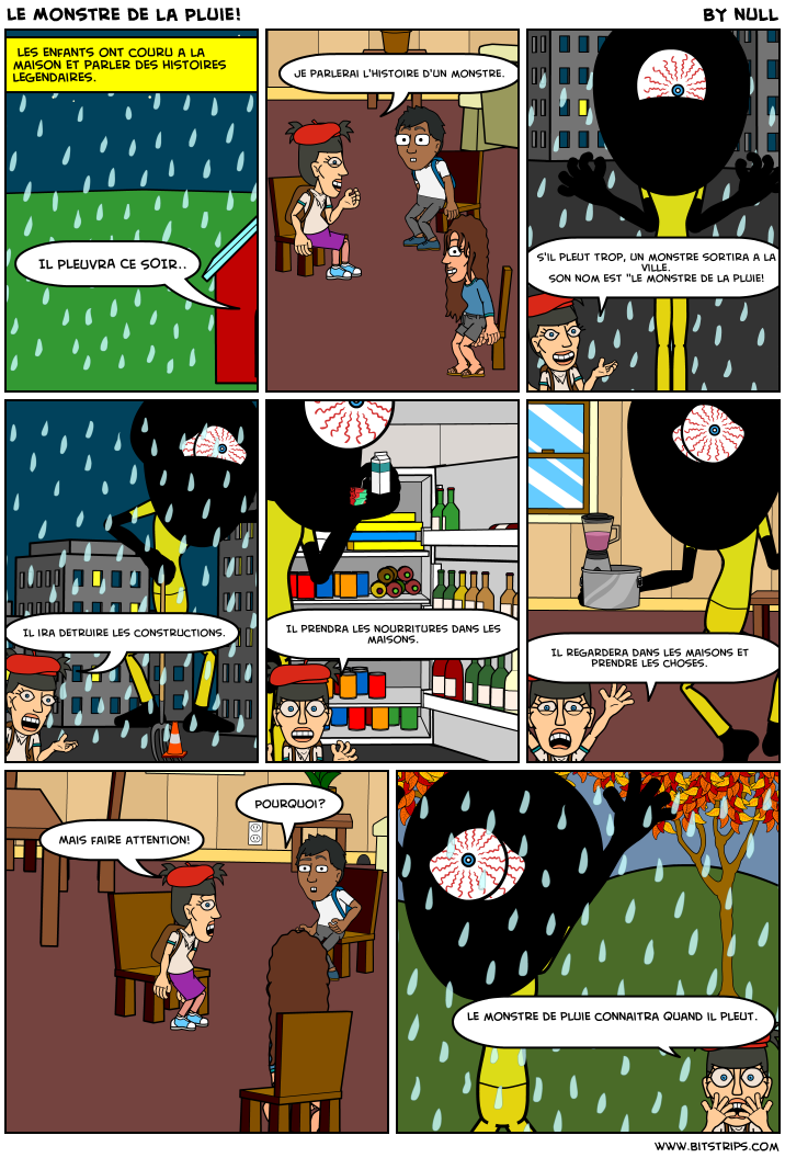 Le Monstre de la Pluie!