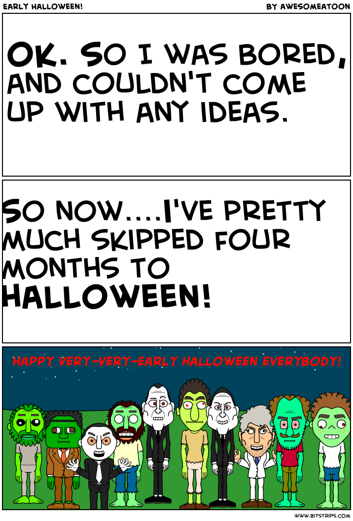 Early Halloween!