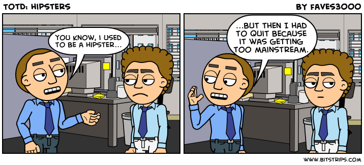 TotD: hipsters