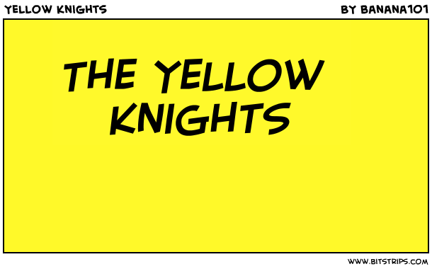 Yellow Knights