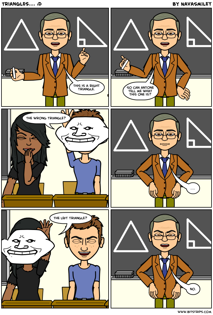 Triangles.... :D