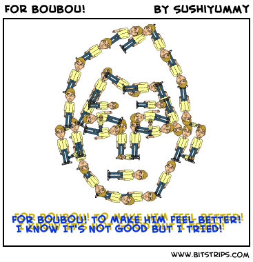 For BouBou!