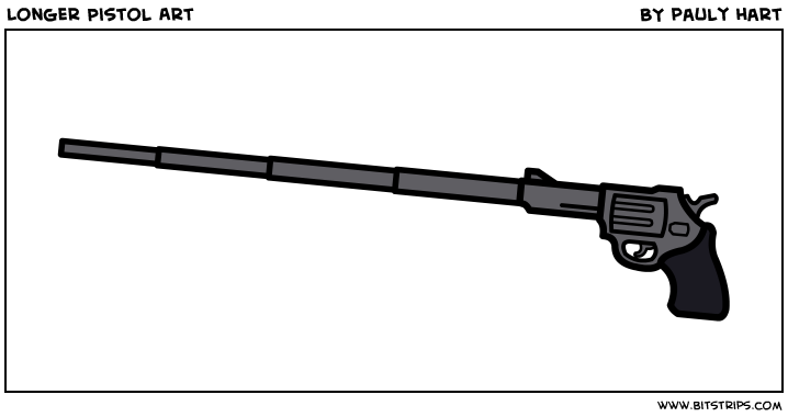 Longer Pistol Art