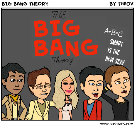BIG BANG THEORY